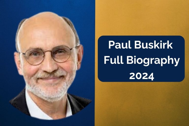 Paul Buskirk Biography 2025 – Know Education, Net Worth & Political Career So Far