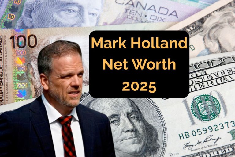 Mark Holland Net Worth 2025: Updated Wealth, Earnings, and Financial Assets