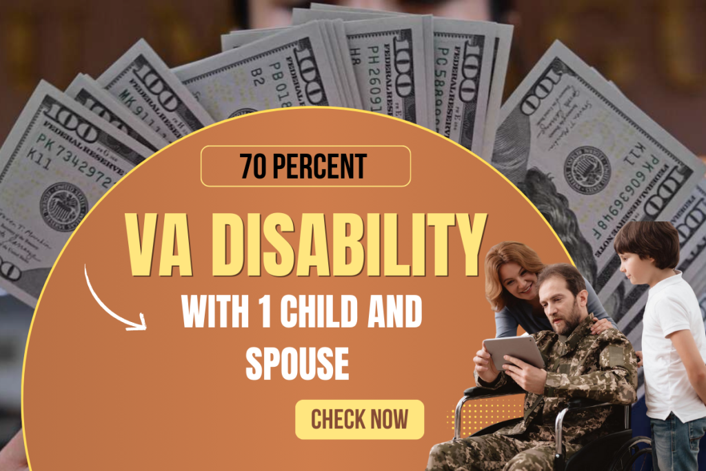 70 Percent VA Disability