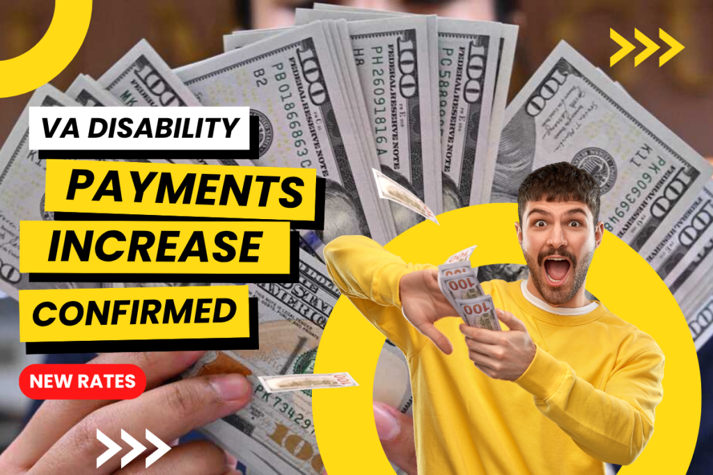 VA Disability Payments Increase Confirmed - Check Expected Rise & New Rates In 2025