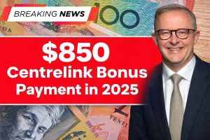 Australians Hoped for an Extra Boost – The Truth About the $850 Centrelink Bonus Payment in 2025 Explained Clearly