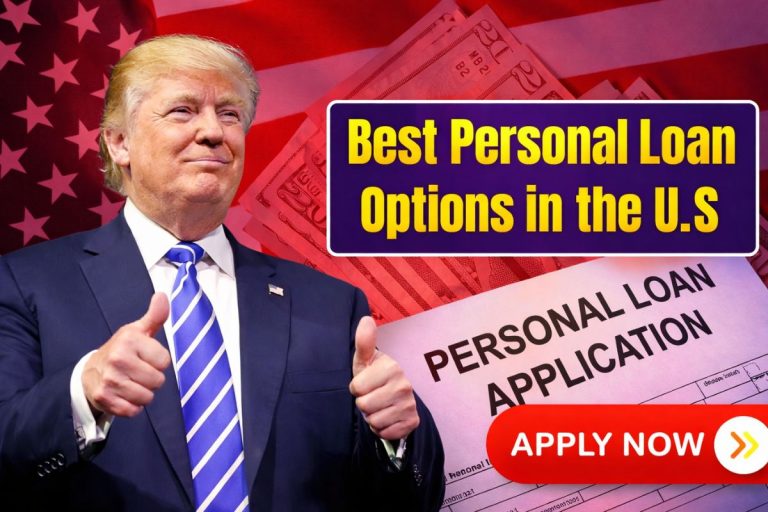 Best Personal Loan Options in the U.S. In 2026 – Bank Wise Interest Dates Table