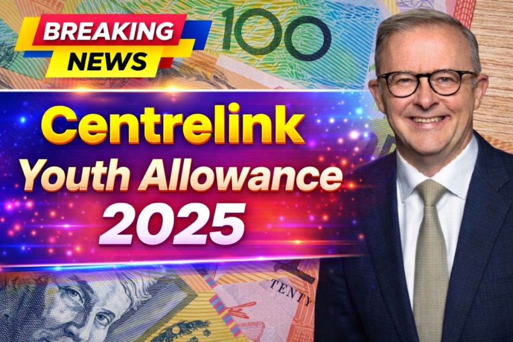 Centrelink Youth Allowance 2025: Financial Support for Young Australians Explained