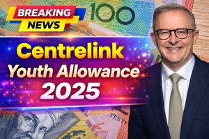 Centrelink Youth Allowance 2025: Financial Support for Young Australians Explained