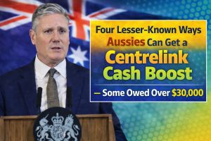 Four Lesser-Known Ways Aussies Can Get a Centrelink Cash Boost — Some Owed Over $30,000