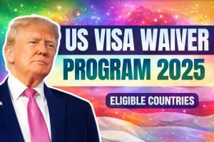 US Visa Waiver Program 2025 – Updated List of Eligible Countries