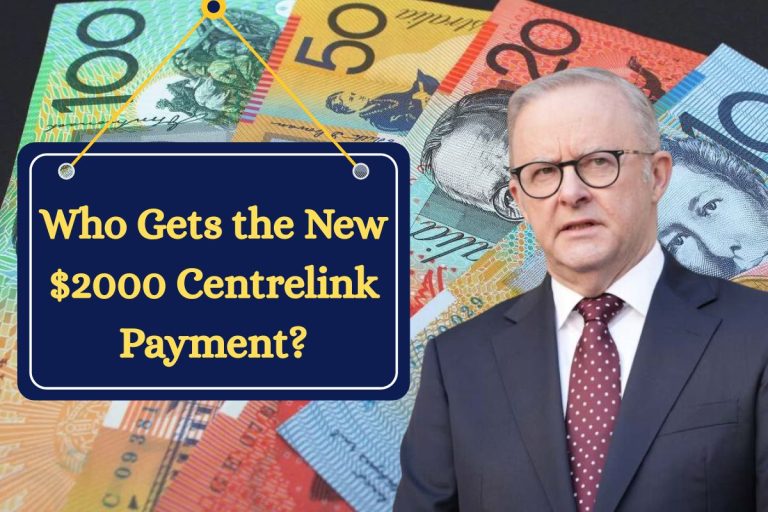 Who Gets the New $2000 Centrelink Payment? Your Step-by-Step Guide to Eligibility